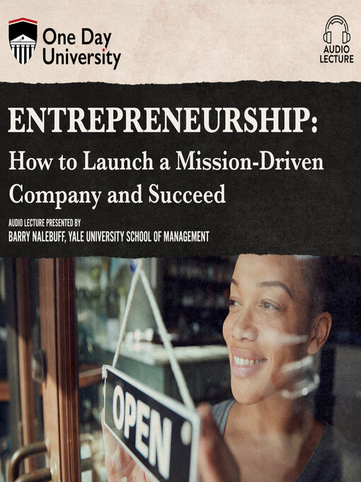 **Entrepreneurship: How to launch a mission-driven company and succeed**