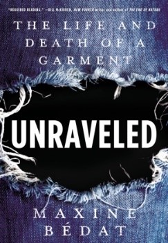Unraveled the life and death of a garment